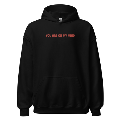 YOU ARE ON MY MIND PREMIUM HOODIE (WHITE)