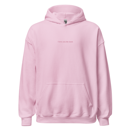 I love you the most Hoodie (Light Pink)