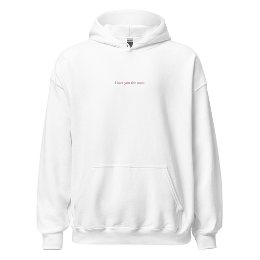 I love you the most Hoodie (White)