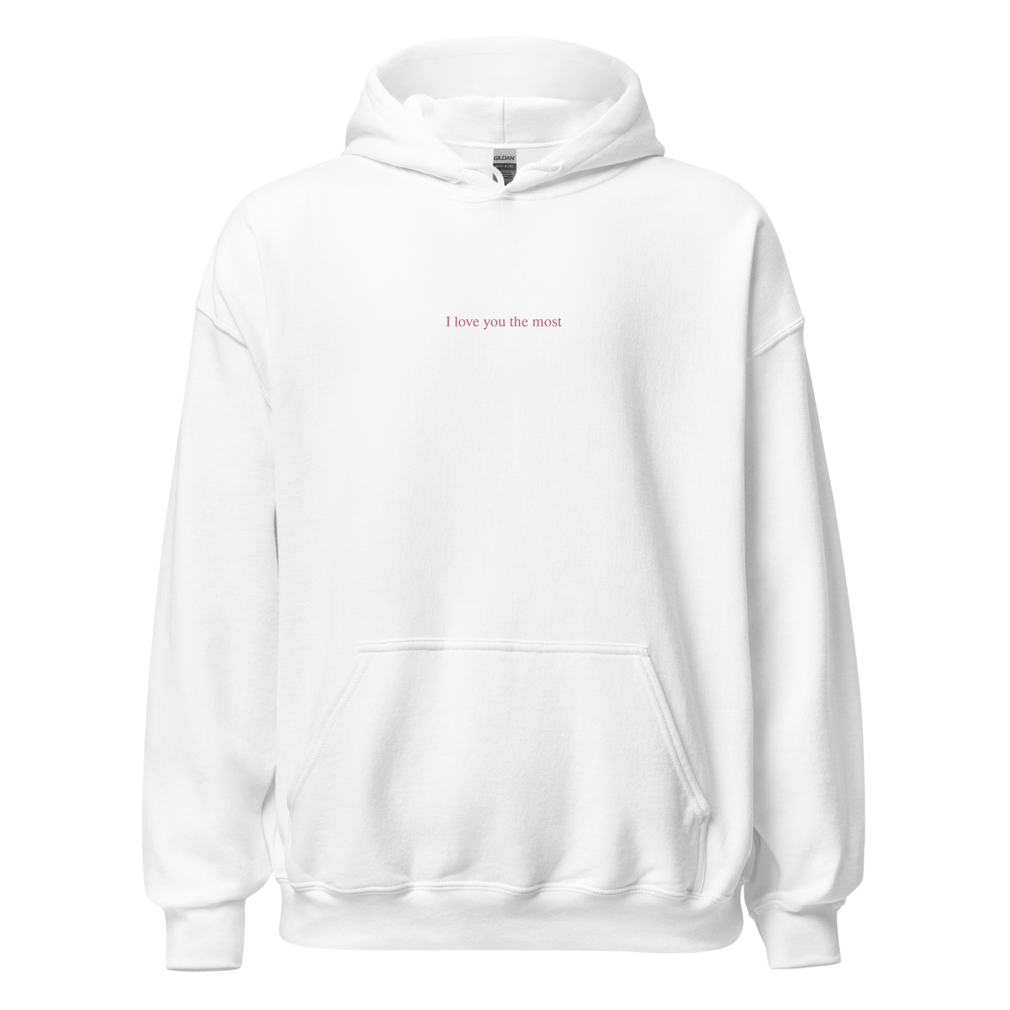 I love you the most Hoodie (Light Pink)