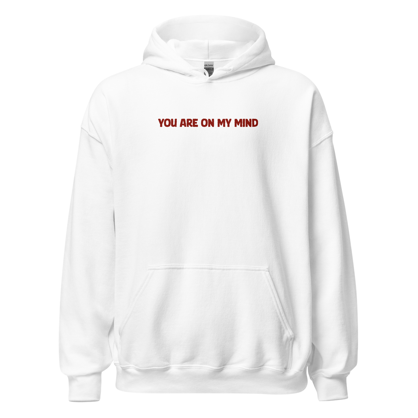 YOU ARE ON MY MIND PREMIUM HOODIE (WHITE)